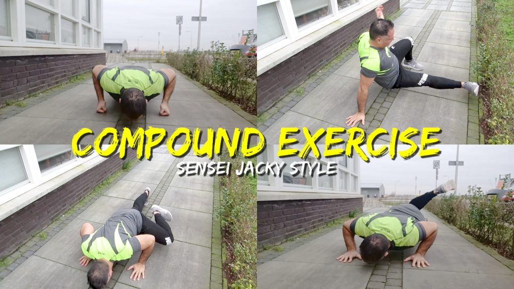 Performance compound workout, Sensei Jacky style, combine multiple exercises into one fluid motion